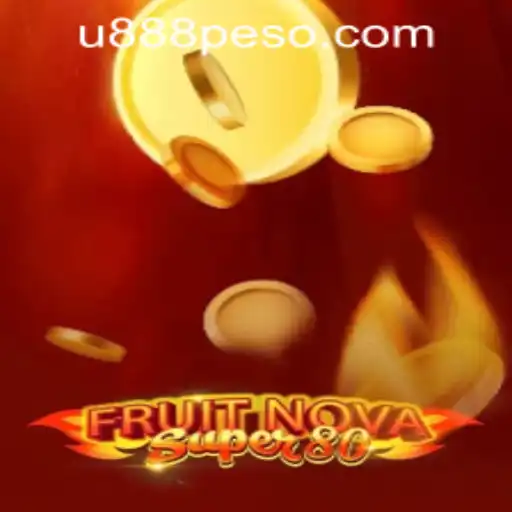 Exploring FruitNovaSuper80 at U888 PH CASINO
